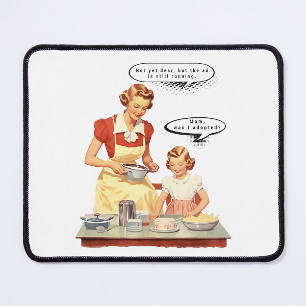 Item preview, Mid-Century Mother and Daughter with Funny Caption designed and sold by xposedbydesign.