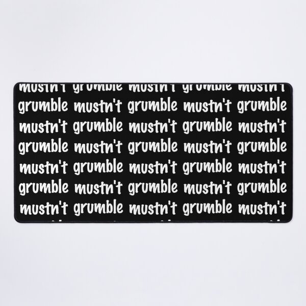 Item preview, Mustn't grumble designed and sold by bravoalpha.