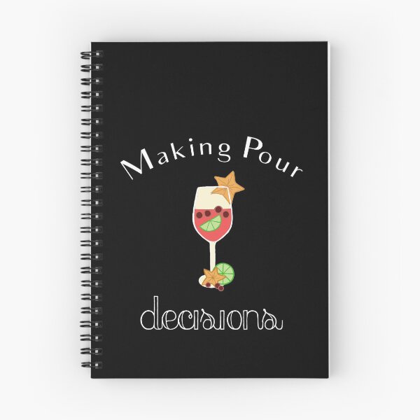 Item preview, Making Pour Decisions with Sangria Wine Glass designed and sold by Swigalicious.