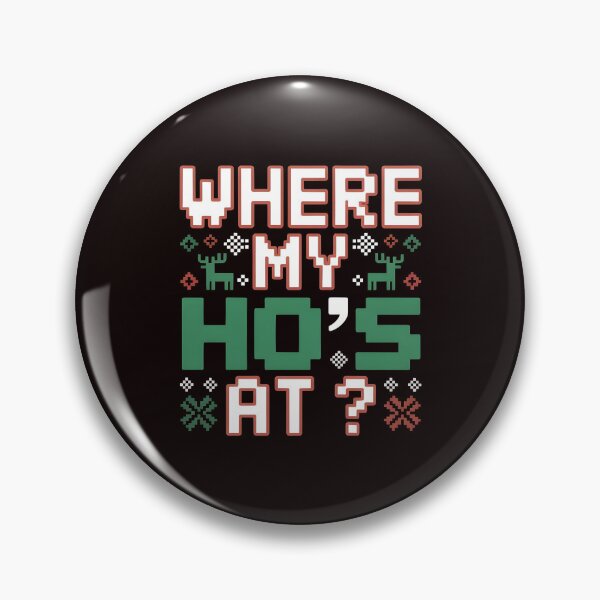 Item preview, Where My Ho’s At Ho – Fun Xmas Couples Gift Idea designed and sold by Redgiant87x.