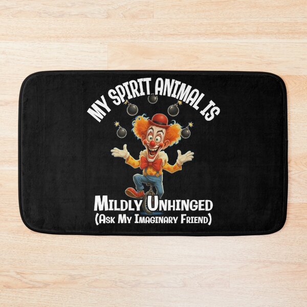 Item preview, My Spirit Animal Is Mildly Unhinged – Ask My Imaginary Friend designed and sold by A-T-H.
