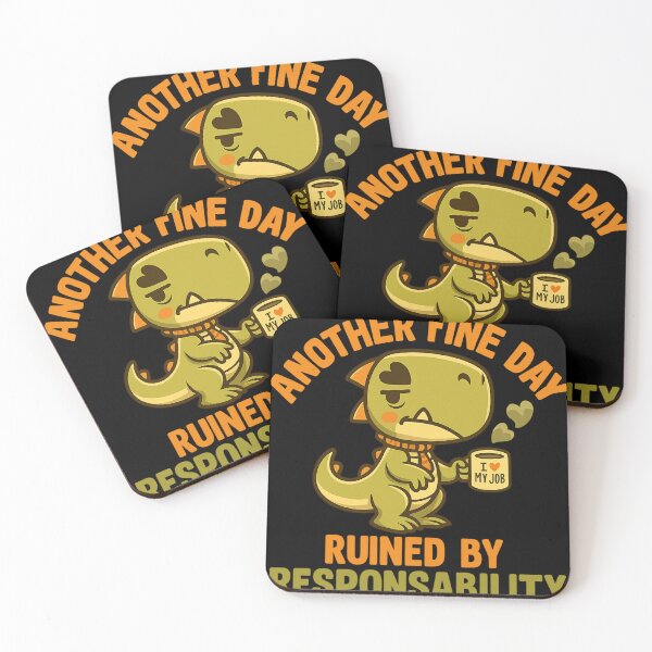 Item preview, Another Fine Day Ruined by Responsability – Funny Dinosaur Coffee Design designed and sold by haitrieuic96.