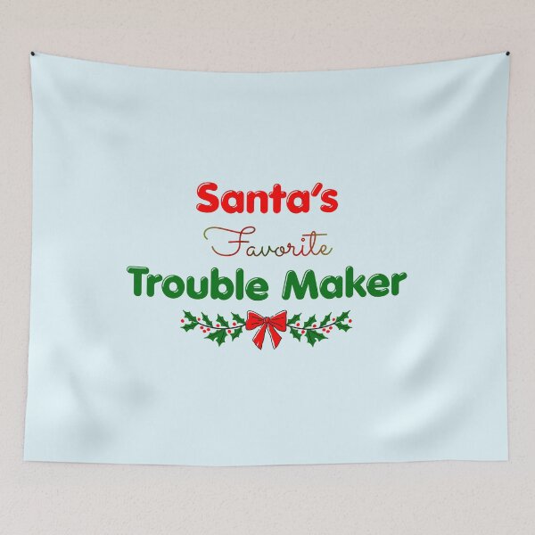 Item preview, Santa’s Favorite Trouble Maker Christmas Design designed and sold by Inkworksbyshery.
