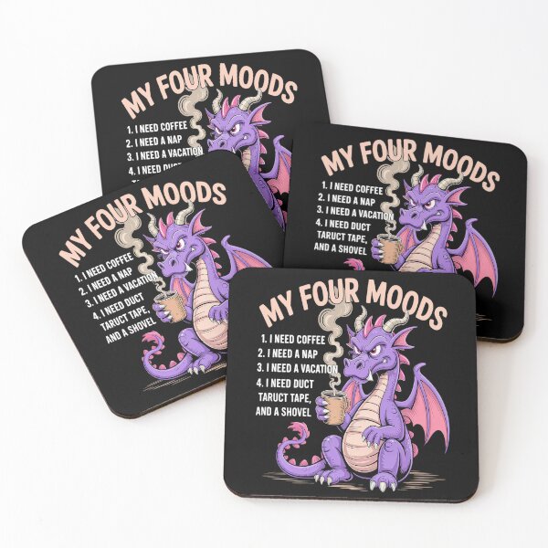 Item preview, My Four Moods I Need Coffee I Need A Nap Dragon Coffee Lover designed and sold by kakashinn.