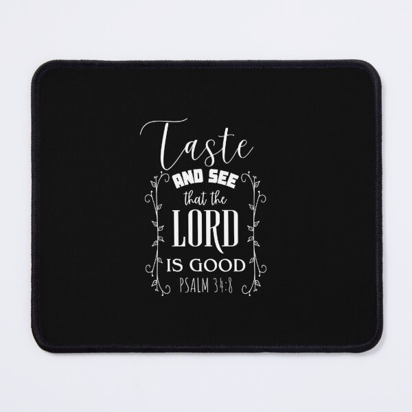 Item preview, Taste and See That the Lord Is Good – Psalm 34:8 designed and sold by Aesthetic Atlas.