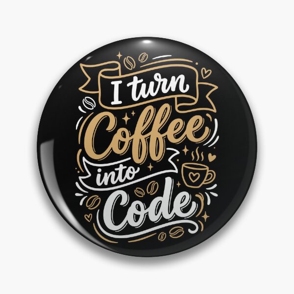 Item preview, I Turn Coffee into Code designed and sold by VanderX.