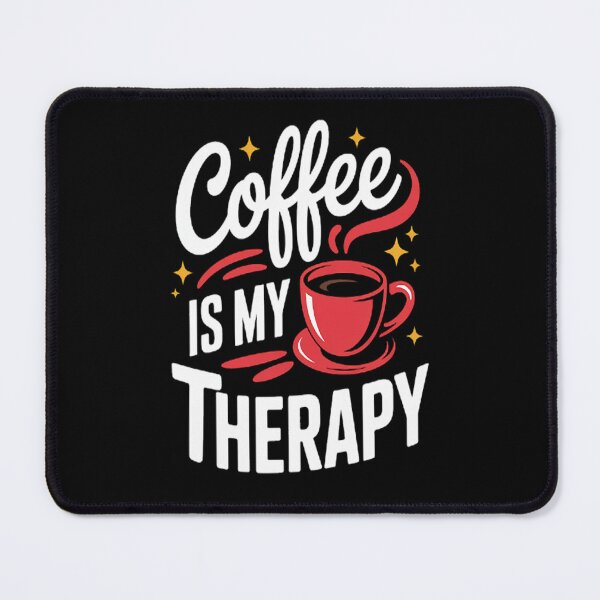 Item preview, Coffee Is My Therapy, Caffeine Lover designed and sold by Lucaseinar.