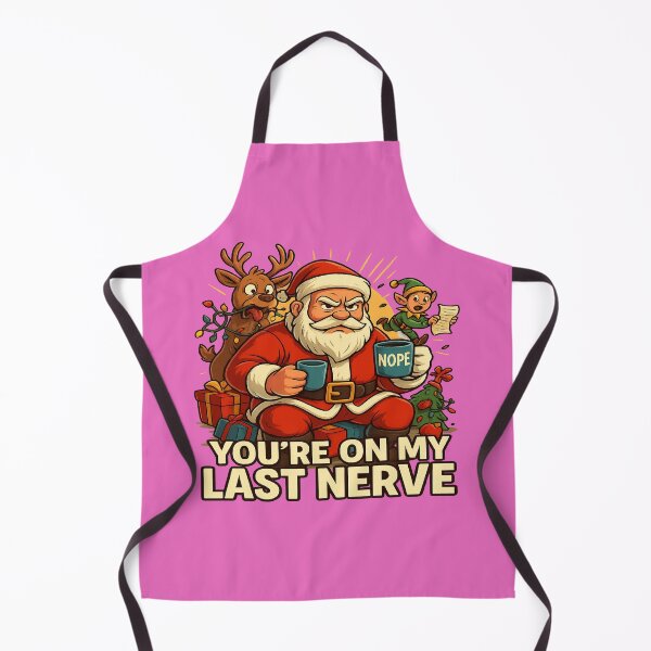 Item preview, Funny Angry Santa You're On My Last Nerve designed and sold by JollyDoodle Studio.