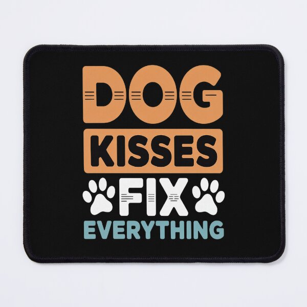 Item preview, Dog Kisses Fix Everything Puppy Dog Lovers designed and sold by orlodrake.