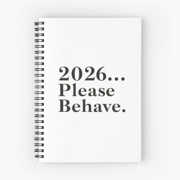 Item preview, 2026 Please Behave Funny New Year Minimalist Quote designed and sold by NRcollections24.