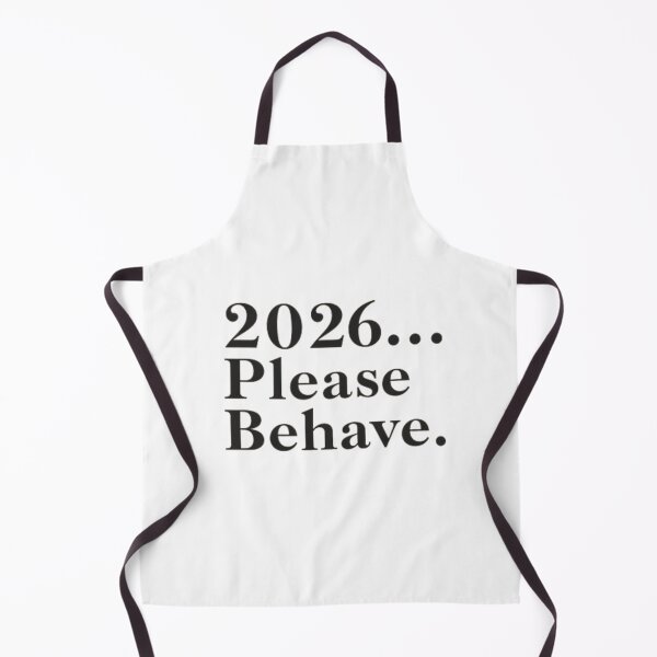 Item preview, 2026 Please Behave Funny New Year Minimalist Quote designed and sold by NRcollections24.