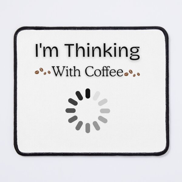 Item preview, Thinking with coffee - coffee loverful - Caffeine engineers  designed and sold by Happyhoo1.