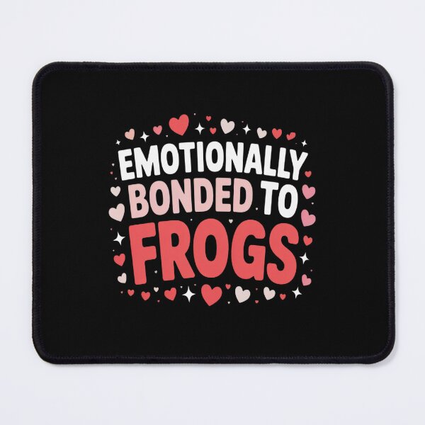 Item preview, Emotionally Bonded To Frogs designed and sold by orlodrake.