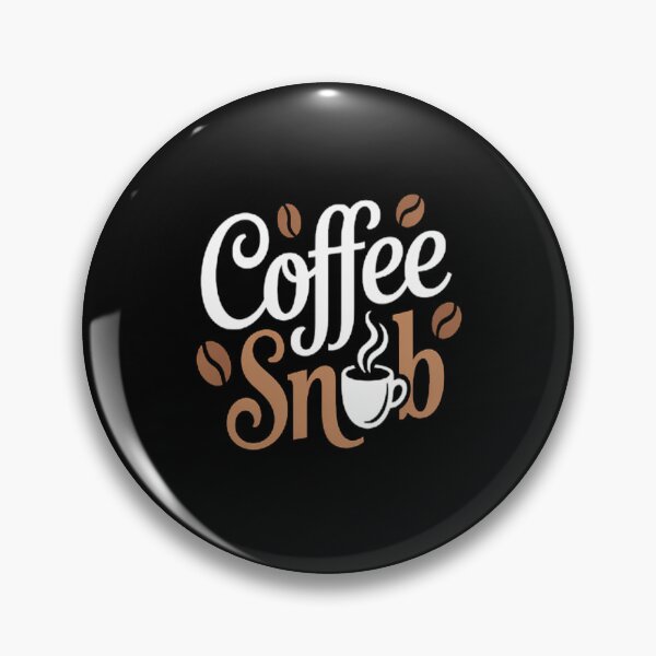 Item preview, COFFEE SNOB. THIS IS DESIGNED FOR THE LOVE OF COFFEE designed and sold by Lucaseinar.