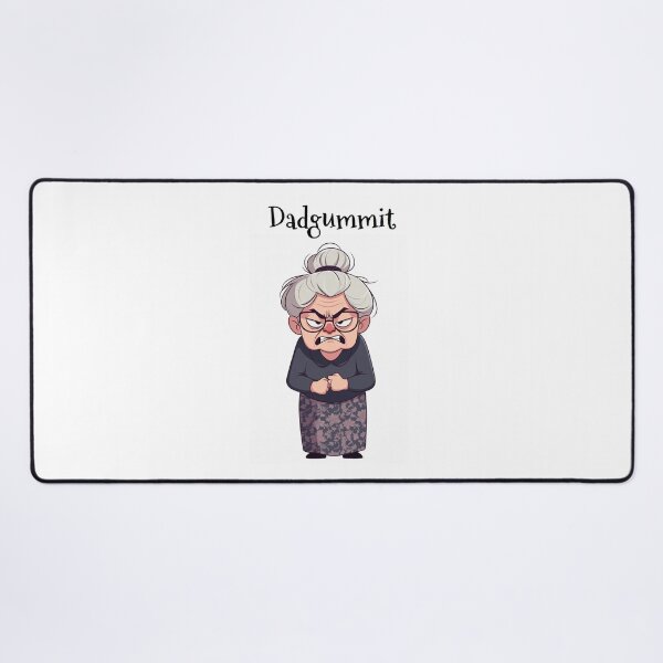 Item preview, Granny Grump Says... "Dadgummit" designed and sold by Wanda Case.
