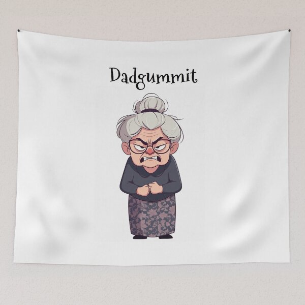 Item preview, Granny Grump Says... "Dadgummit" designed and sold by Wanda Case.