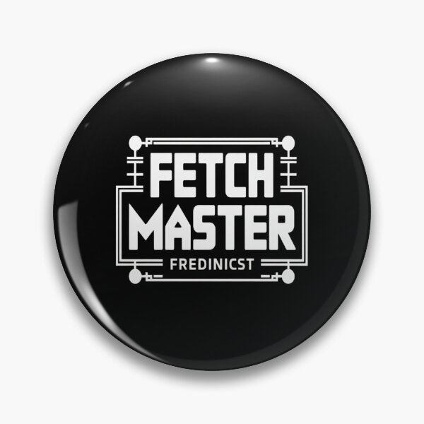 Item preview, Fetch Master designed and sold by orlodrake.