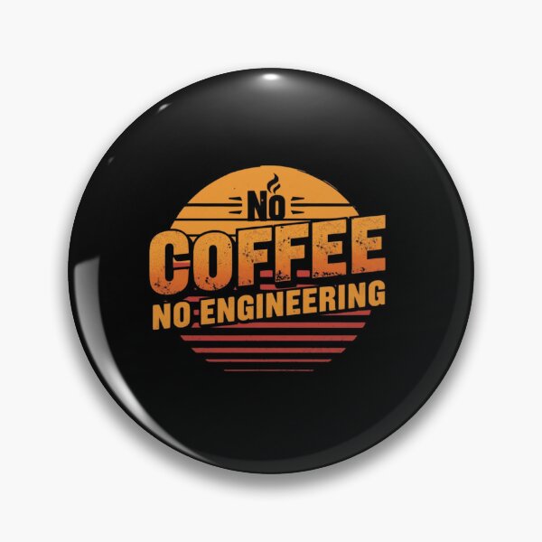Item preview, No coffee no engineering. coffee loverful design- Caffeine engineers  designed and sold by Happyhoo1.