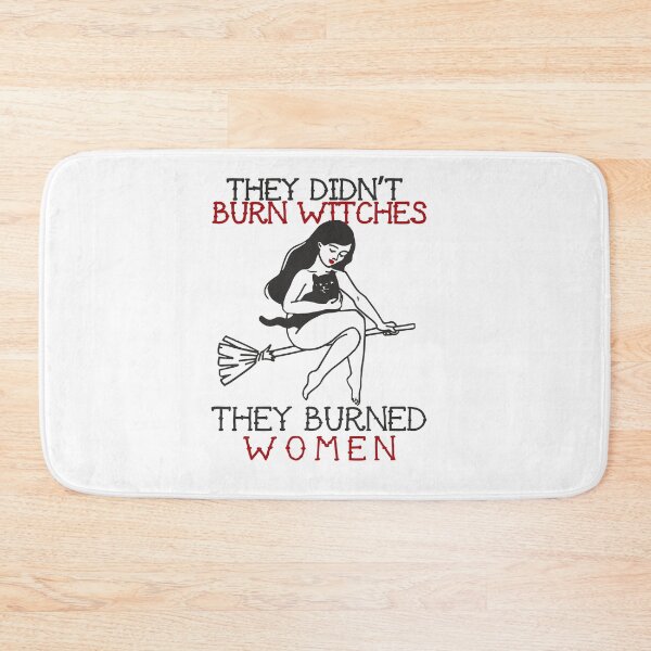Item preview, They didn't burn witches. They burned women designed and sold by remerasnerdas.
