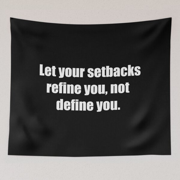 Item preview, Let your setbacks refine you, not define you. designed and sold by TheRefinedMind.