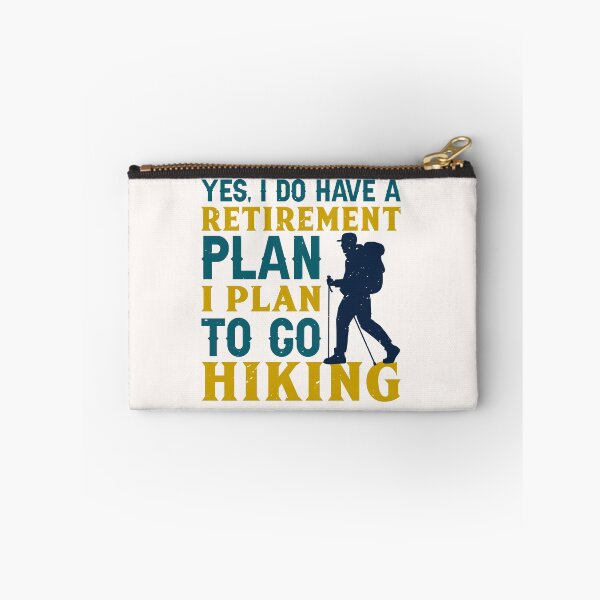 Item preview, Yes, I Have a Retirement Plan: Hiking Adventures Ahead Apparel and Home Décor  designed and sold by Compass and a Camera.