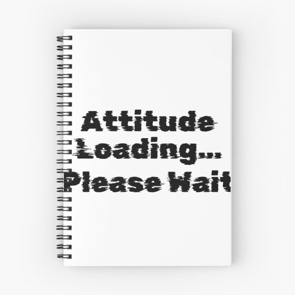 Item preview, Attitude Loading… Please Wait designed and sold by Ninjacatoff.