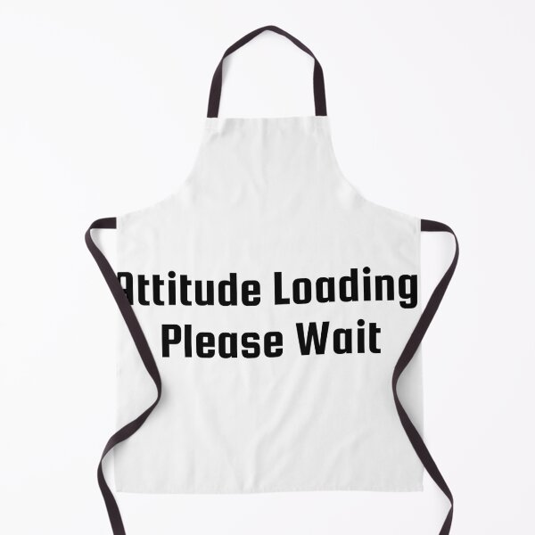 Item preview, Attitude Loading… Please Wait designed and sold by Ninjacatoff.