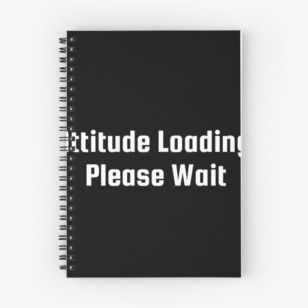 Item preview, Attitude Loading… Please Wait designed and sold by Ninjacatoff.