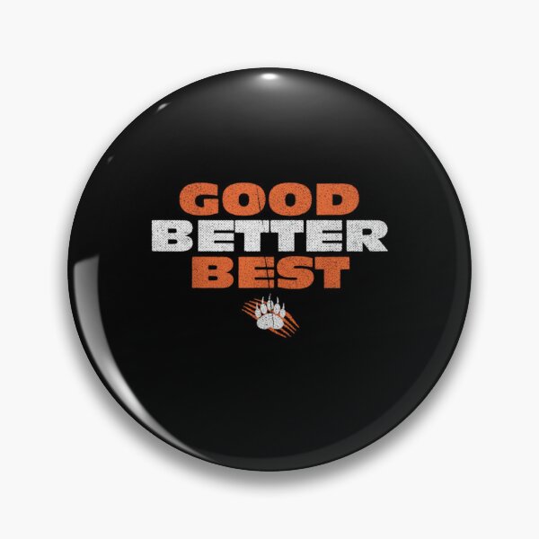 Item preview, Chicago Bears - Good, Better, Best designed and sold by FocusForStars22.
