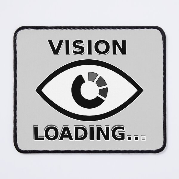 Item preview, Vision Loading – Funny Low Vision designed and sold by Eyepatch-Jacks.