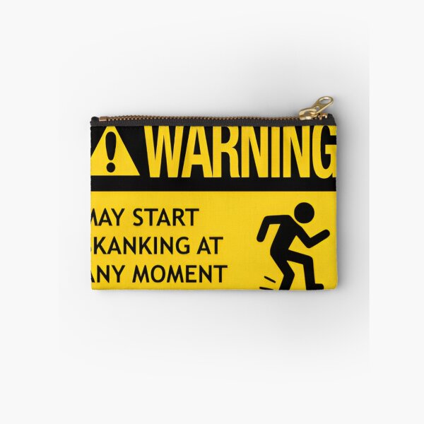 Item preview, Warning May start skanking at any moment designed and sold by John-Xi-Nah.