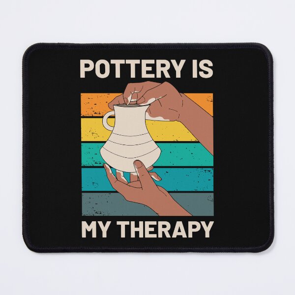 Item preview, Pottery Is My Therapy designed and sold by mybegoniatee.