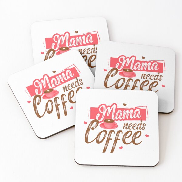 Item preview, Mama Needs Coffee – Funny Coffee Quote for Moms designed and sold by JA World - Art & Design.