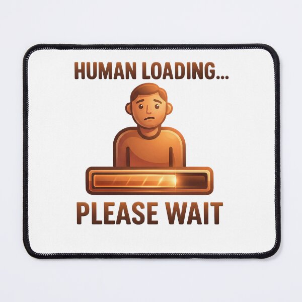Item preview, Human Loading Please Wait - Funny Introvert & Gamer designed and sold by Zeil.
