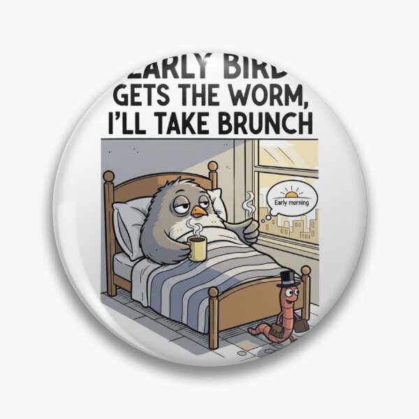 Item preview, Early bird gets the worm, I'll take brunch designed and sold by FitEnvy.
