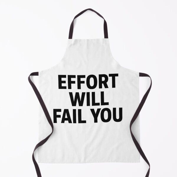 Item preview, Effort Will Fail You designed and sold by kimkosovo.
