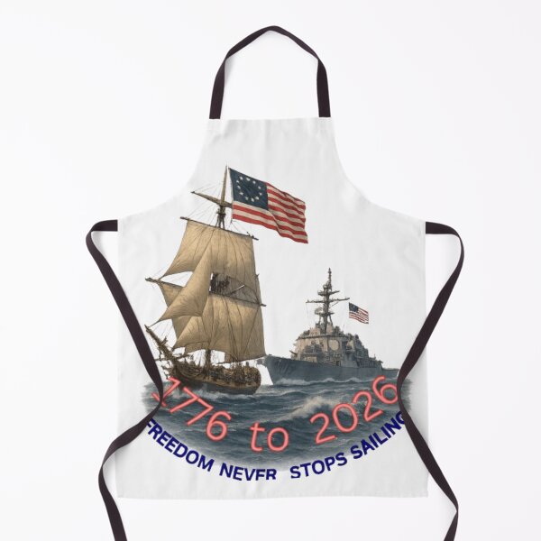 Item preview, 1776 to 2026 – Freedom Never Stops Sailing | Patriotic American Ship Tribute designed and sold by lineandlegacy.