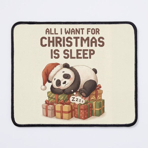 Item preview, All I Want For Christmas Is Sleep - Cute Sleeping Panda  designed and sold by AIDreamsArt.