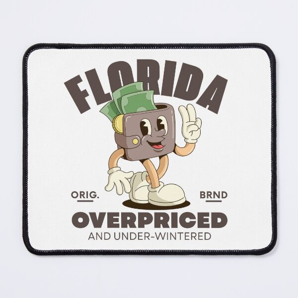 Item preview, Florida: overpriced and under-wintered designed and sold by Peerless-Prime.