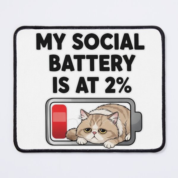 Item preview, My social battery is at 2% designed and sold by FitEnvy.