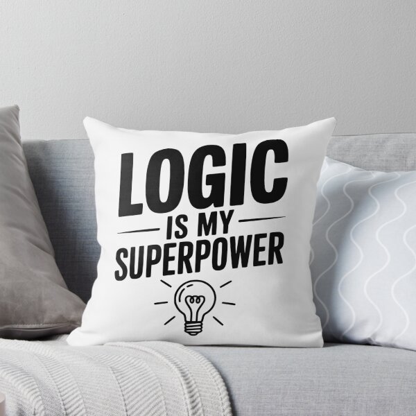 Item preview, Logic is my Superpower designed and sold by Frank Ring.