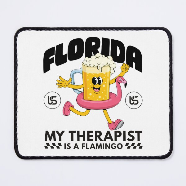 Item preview, Florida: my therapist is a flamingo designed and sold by Peerless-Prime.