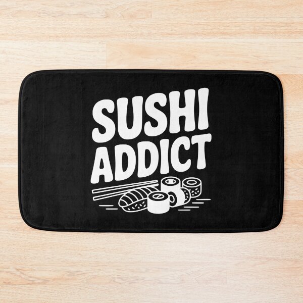 Item preview, Sushi Addict designed and sold by Frank Ring.