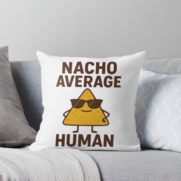 Item preview, Nacho Average Human – Funny Nacho Pun T-Shirt designed and sold by LoneFleurGoods.