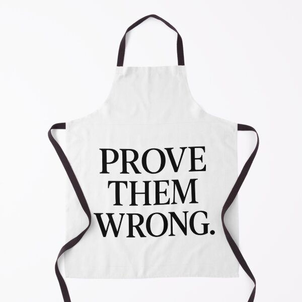 Item preview, Prove Them Wrong – Bold Motivation Quote designed and sold by kimkosovo.