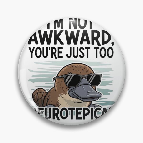 Item preview, I'm not awkward, you're just too neurotypical designed and sold by FitEnvy.