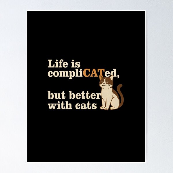 Item preview, CompliCATed Pun Design – Cute Cat Quote Artwork designed and sold by SVALANART.