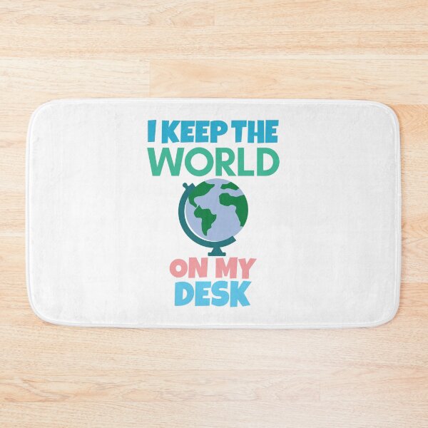 Item preview, I keep the world on my desk funny geography designed and sold by Think4Prints.