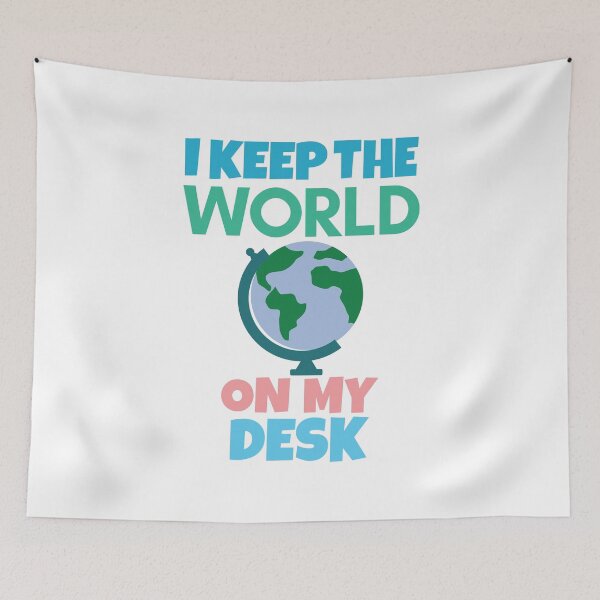 Item preview, I keep the world on my desk funny geography designed and sold by Think4Prints.