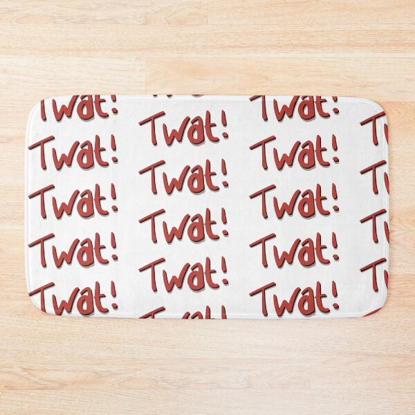 Item preview, Twat! designed and sold by MarkBarefoot.